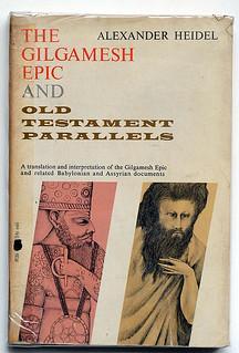The Gilgamesh Epic and Old Testament Parallel par Alexander Heidel