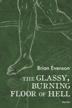 The Glassy, Burning Floor of Hell par Brian Evenson