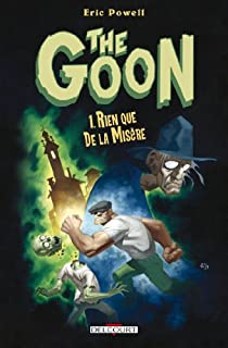 The Goon, tome 1 : Rien que de la misre par Eric Powell