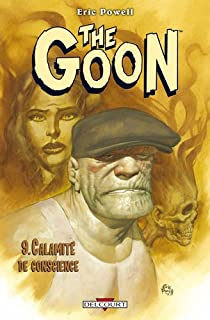 The Goon, tome 9 : Calamit de conscience par Eric Powell