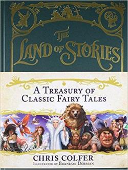 The Land Of Stories : A Treasury Of Classic Fairy Tales par Chris Colfer