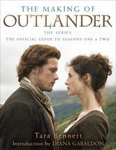 The Making of Outlander: The Series par Tara Bennett