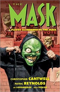 The Mask : I Pledge Allegiance to the Mask par Christopher Cantwell