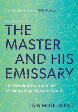 The Master and His Emissary par Ian McGilchrist