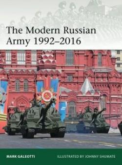 The Modern Russian Army 19922016 par Mark Galeotti