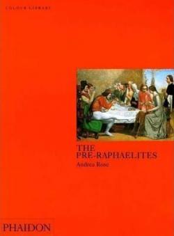The Pre-Raphaelites par Andrea Rose
