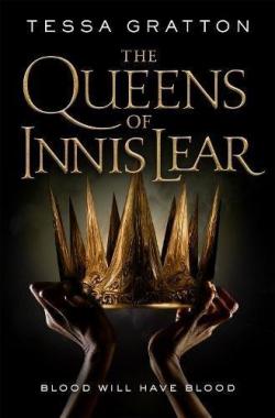 The Queens of Innis Lear par Tessa Gratton