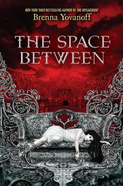 The Space Between par Brenna Yovanoff