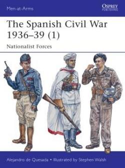 The Spanish Civil War 193639 (1) Nationalist Forces par Alejandro de Quesada
