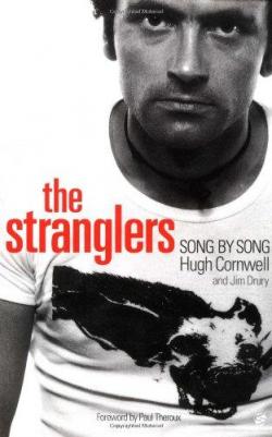 The Stranglers : Song by song par Jim Drury