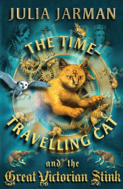 The Time-Travelling Cat and the Great Victorian Stink par Julia Jarman
