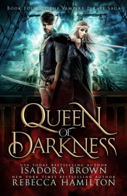 The Vampire Pirate Saga, tome 4 : Queen of Darkness par Isadora Brown