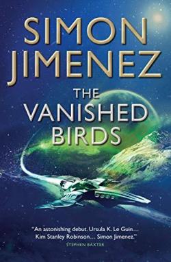 The Vanished Birds par Simon Jimenez