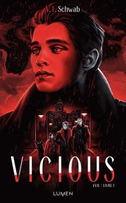 Evil, tome 1 : Vicious par Victoria Schwab