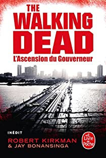 The Walking Dead, Tome 1 : L'Ascension du Gouverneur par Robert Kirkman
