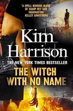 The Witch With No Name par Kim Harrison