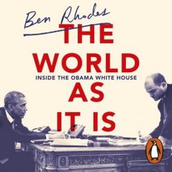 The World As It Is: Inside the Obama White House par Ben Rhodes