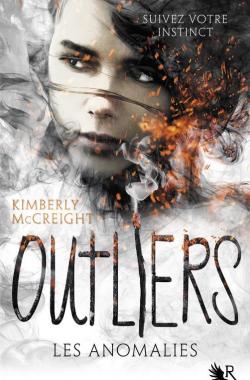 Outliers, tome 1 par Kimberly McCreight