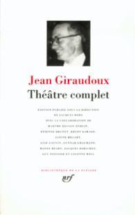 Thtre complet par Jean Giraudoux
