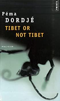 Tibet or not Tibet par Pma Dordj