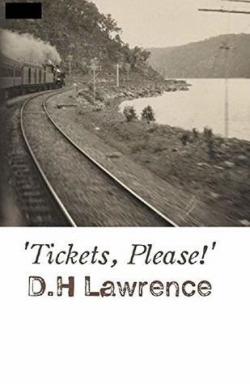 Tickets, Please ! par D.H. Lawrence