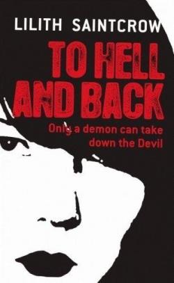 To Hell and Back par Lilith Saintcrow