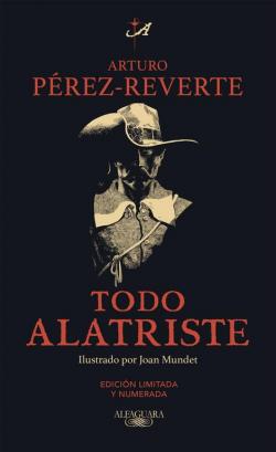 Todo Alatriste par Arturo Prez-Reverte