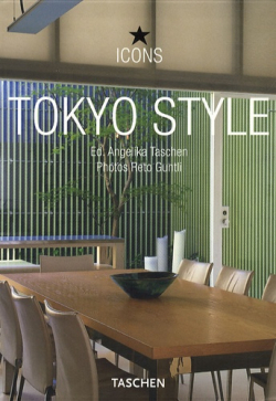 Tokyo Style - Exteriors, Interiors, Details par Reto Guntli