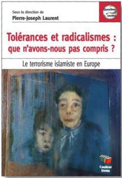 Tolrances et radicalismes par Pierre-Joseph Laurent