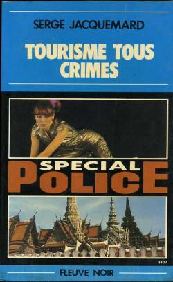 Special Police : Tourisme tous crimes par Serge Jacquemard