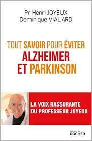 Tout savoir pour viter Alzheimer et Parkinson par Henri Joyeux