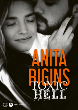 Toxic Hell par Anita Rigins