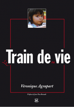 Train de vie par Vronique Agrapart