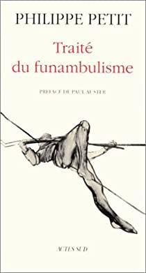 Trait du funambulisme  par Philippe Petit