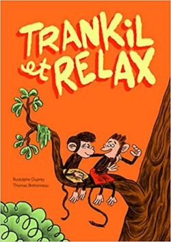 Trankil & Relax par Thomas Bretonneau