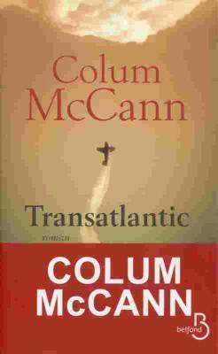 Transatlantic par Colum McCann