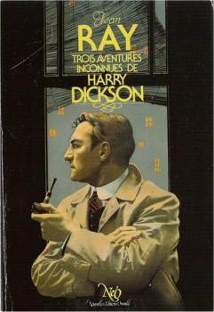 Trois aventures inconnues de Harry Dickinson, tome 1 par Jean Ray