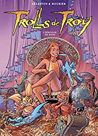 Trolls de Troy, tome 20 : L'Hritage de Waha par Christophe Arleston
