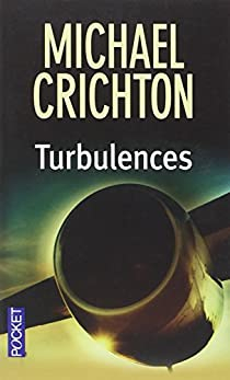 Turbulences par Michael Crichton