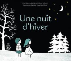 Une nuit d'hiver par Marie-Hlne Lafond
