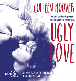 Ugly Love, tome 1 par Colleen Hoover