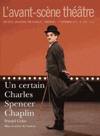 Un Certain Charles Spencer Chaplin par Daniel Colas