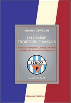 Un Homme Trois Fois Franais par Maurice Obrejan