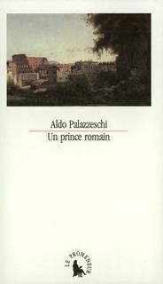 Un Prince romain par Aldo Palazzeschi