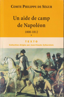 Un aide de camp de Napolon : De 1800  1812 par Comte Philippe de Sgur