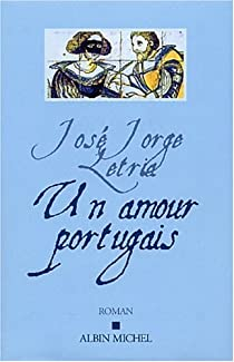 Un amour portugais par Jos Jorge Letria