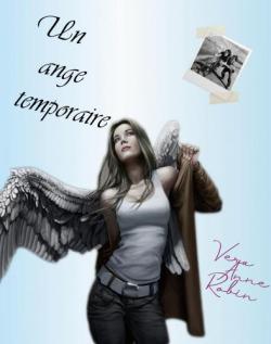 Un ange temporaire par Vera-Anne Robin