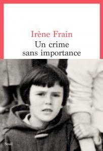 Un crime sans importance par Irne Frain
