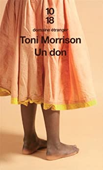 Un don par Toni Morrison