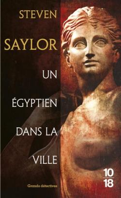 Un Egyptien dans la ville par Steven Saylor